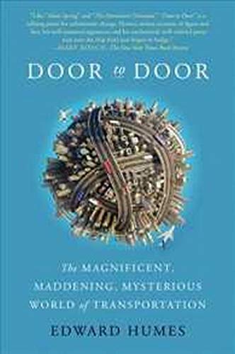 Book Cover Door to Door: The Magnificent, Maddening, Mysterious World of Transportation