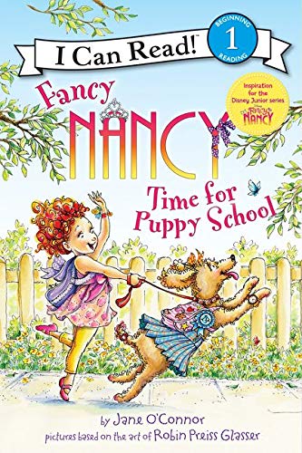 Book Cover Fancy Nancy: Time for Puppy School (I Can Read Level 1)