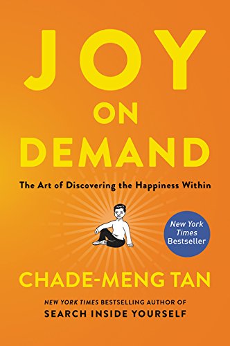 Book Cover Joy on Demand: The Art of Discovering the Happiness Within