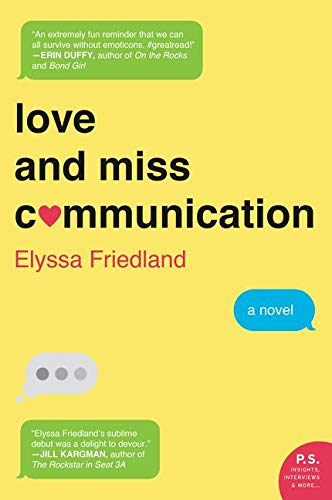 Book Cover Love and Miss Communication: A Novel