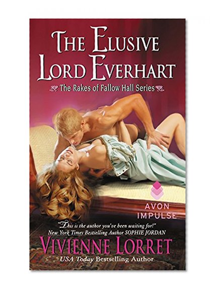 Book Cover The Elusive Lord Everhart: The Rakes of Fallow Hall Series