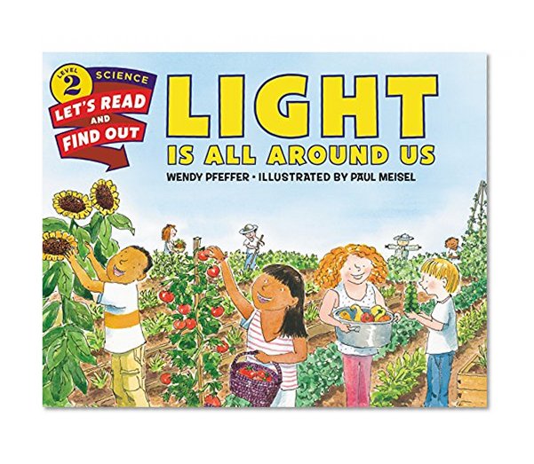 Book Cover Light Is All Around Us (Let's-Read-and-Find-Out Science 2)