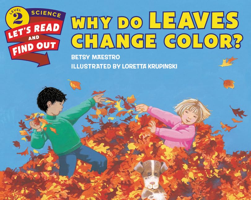 Book Cover Why Do Leaves Change Color? (Let's-Read-and-Find-Out Science 2)