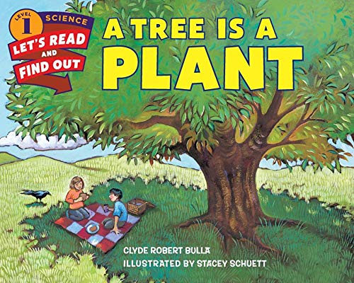 Book Cover A Tree Is a Plant (Let's-Read-and-Find-Out Science 1)