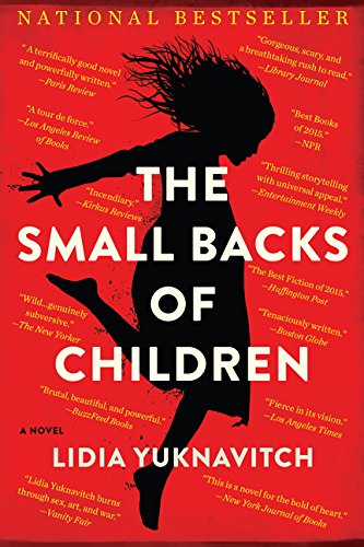 Book Cover The Small Backs of Children: A Novel