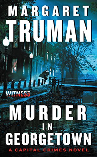 Book Cover Murder in Georgetown: A Capital Crimes Novel