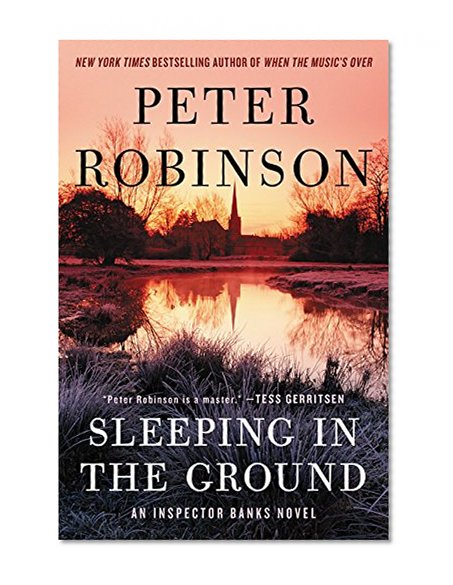 Book Cover Sleeping in the Ground: An Inspector Banks Novel (Inspector Banks Novels)
