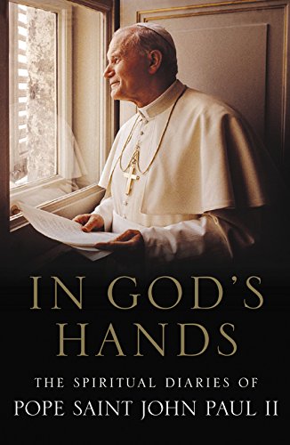 Book Cover In God's Hands: The Spiritual Diaries of Pope John Paul II