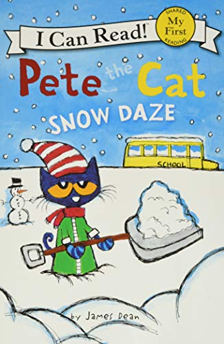 Book Cover Pete the Cat: Snow Daze: A Winter and Holiday Book for Kids (My First I Can Read)