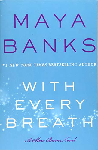 Book Cover With Every Breath: A Slow Burn Novel (Slow Burn Novels, 4)