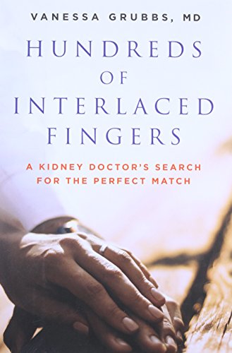 Book Cover Hundreds of Interlaced Fingers: A Kidney Doctor's Search for the Perfect Match