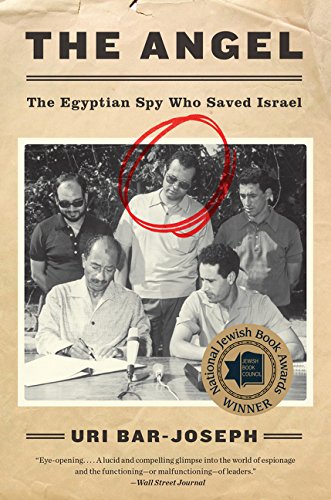Book Cover The Angel: The Egyptian Spy Who Saved Israel