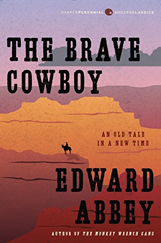 Book Cover The Brave Cowboy: An Old Tale in a New Time (Harper Perennial Modern Classics)
