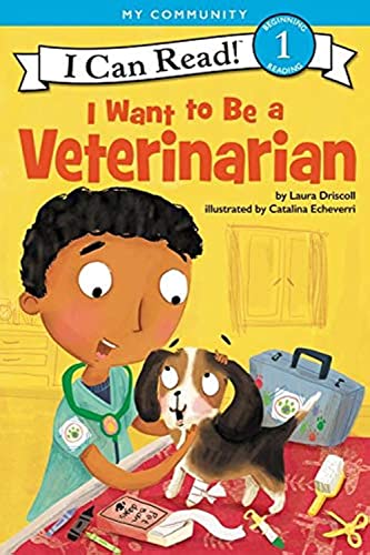 Book Cover I Want to Be a Veterinarian (I Can Read Level 1)