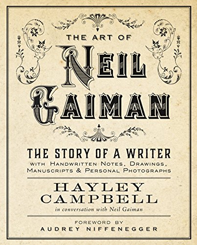 Book Cover Art of Neil Gaiman: The Story of a Writer with Handwritten Notes, Drawings, Manuscripts, and Personal Photographs