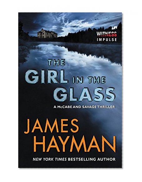 The Girl in the Glass: A McCabe and Savage Thriller (McCabe and Savage Thrillers)