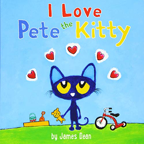 Book Cover Pete the Kitty: I Love Pete the Kitty (Pete the Cat)