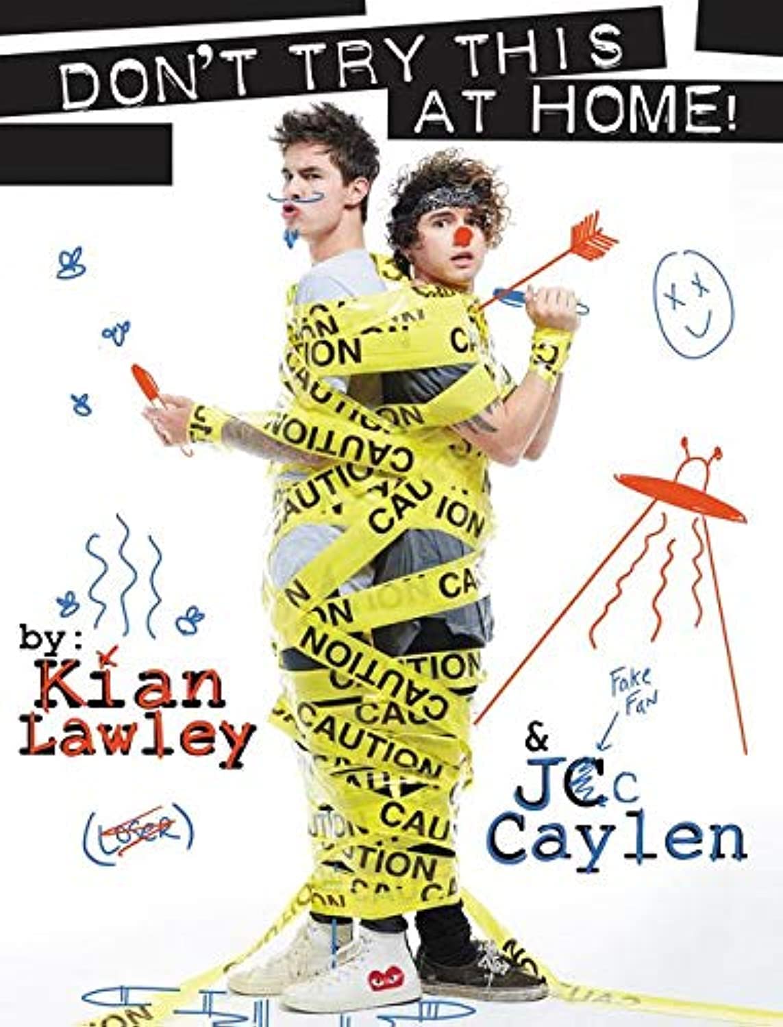 Book Cover Kian and Jc: Don't Try This at Home!