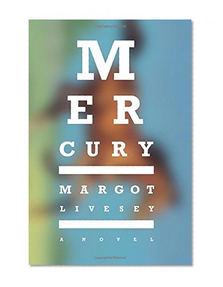 Book Cover Mercury: A Novel
