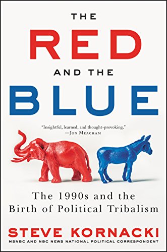 Book Cover The Red and the Blue: The 1990s and the Birth of Political Tribalism