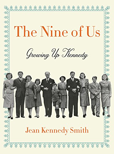 Book Cover The Nine of Us: Growing Up Kennedy