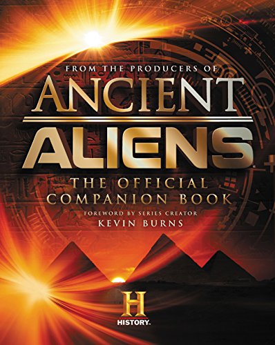 Book Cover Ancient Aliens®: The Official Companion Book