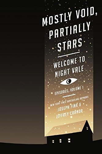 Book Cover Mostly Void, Partially Stars: Welcome to Night Vale Episodes, Volume 1