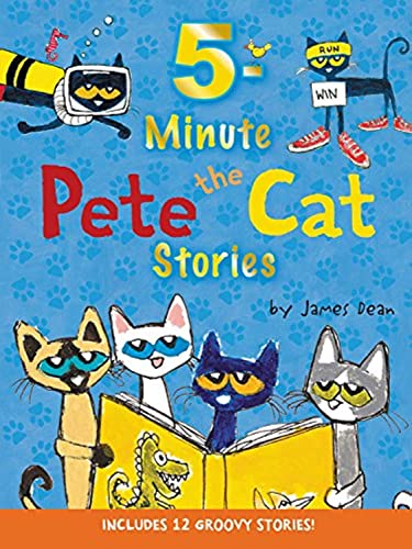 Book Cover Pete the Cat: 5-Minute Pete the Cat Stories: Includes 12 Groovy Stories!