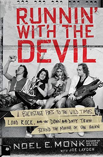 Book Cover Runnin' with the Devil: A Backstage Pass to the Wild Times, Loud Rock, and the Down and Dirty Truth Behind the Making of Van Halen