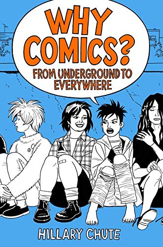 Book Cover Why Comics?: From Underground to Everywhere