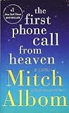 The First Phone Call from Heaven: A Novel