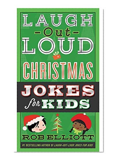 Book Cover Laugh-Out-Loud Christmas Jokes for Kids (Laugh-Out-Loud Jokes for Kids)