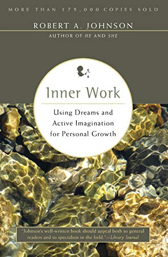 Book Cover Inner Work: Using Dreams and Active Imagination for Personal Growth
