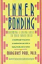 Book Cover Inner Bonding: Becoming a Loving Adult to Your Inner Child