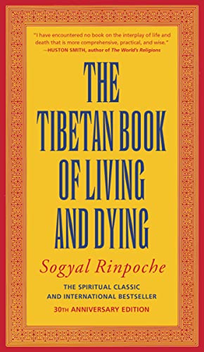 Book Cover The Tibetan Book of Living and Dying: The Spiritual Classic & International Bestseller: 25th Anniversary Edition