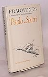 Fragments: A selection from the sketchbooks of Paolo Soleri : the tiger paradigm-paradox