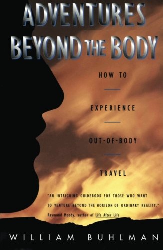 Book Cover Adventures Beyond the Body: How to Experience Out-of-Body Travel