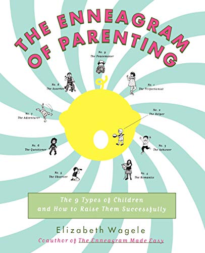 Book Cover The Enneagram of Parenting: The 9 Types of Children and How to Raise Them Successfully