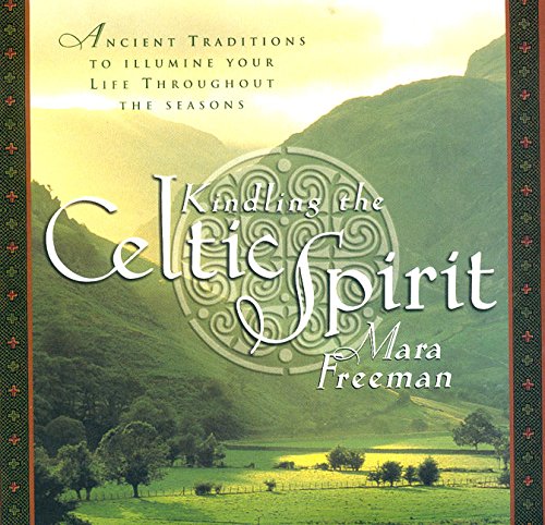 Book Cover Kindling the Celtic Spirit: Ancient Traditions to Illumine Your Life Through the Seasons