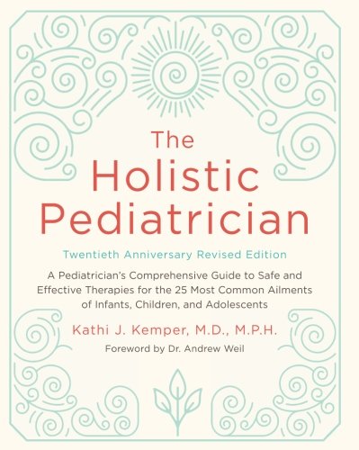 Book Cover Holistic Pediatrician, Twentieth Anniversary Revised Edition, The