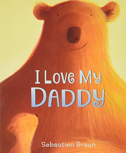 Book Cover I Love My Daddy Board Book