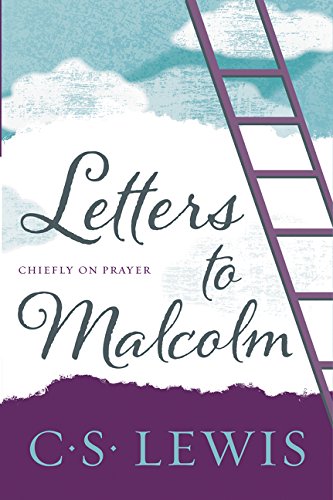 Book Cover Letters to Malcolm, Chiefly on Prayer