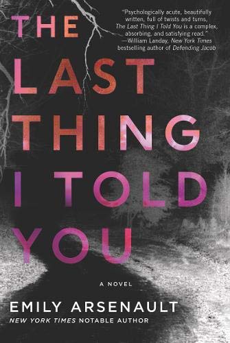 Book Cover The Last Thing I Told You: A Novel