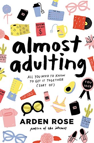 Book Cover Almost Adulting: All You Need to Know to Get It Together (Sort Of)
