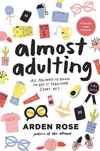 Book Cover Almost Adulting: All You Need to Know to Get it Together (Sort Of)