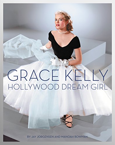 Book Cover Grace Kelly: Hollywood Dream Girl