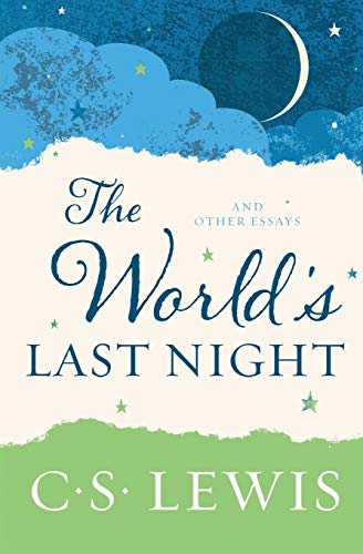 Book Cover The World's Last Night: And Other Essays
