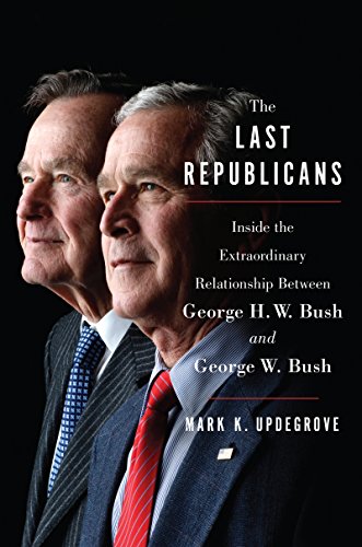 Book Cover The Last Republicans: Inside the Extraordinary Relationship Between George H.W. Bush and George W. Bush
