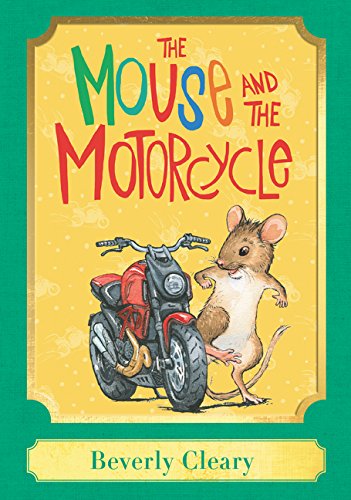 Book Cover The Mouse and the Motorcycle: A Harper Classic