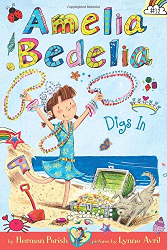 Book Cover Amelia Bedelia Chapter Book #12: Amelia Bedelia Digs In